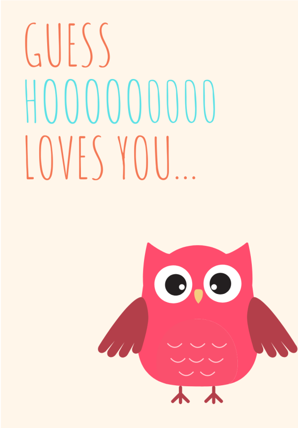 Guess hooo loves you greeting card valentines day babsi george delivery